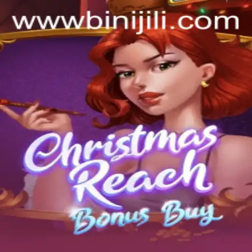 Explore the Vibrant World of ChristmasReachBonusBuy: A Captivating Gaming Experience