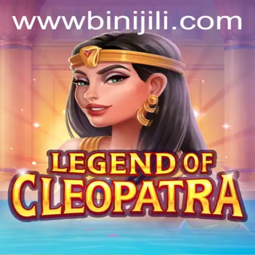 Unveiling Legend of Cleopatra Game with BINIJILI